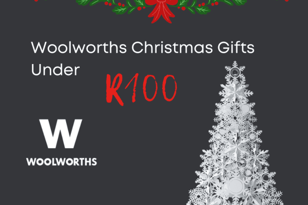 Woolworths Christmas gifts under R100