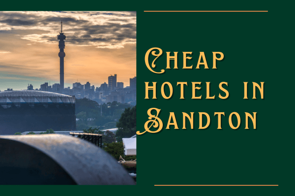 cheap hotels Sandton