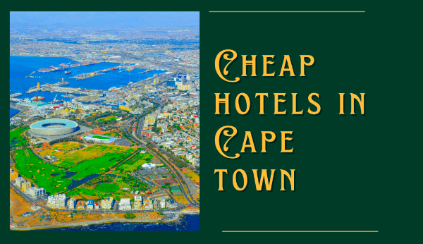 Cheap Hotels in Cape Town