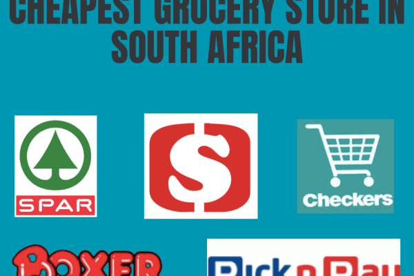 cheapest grocery store in South Africa?”